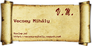 Vecsey Mihály névjegykártya
